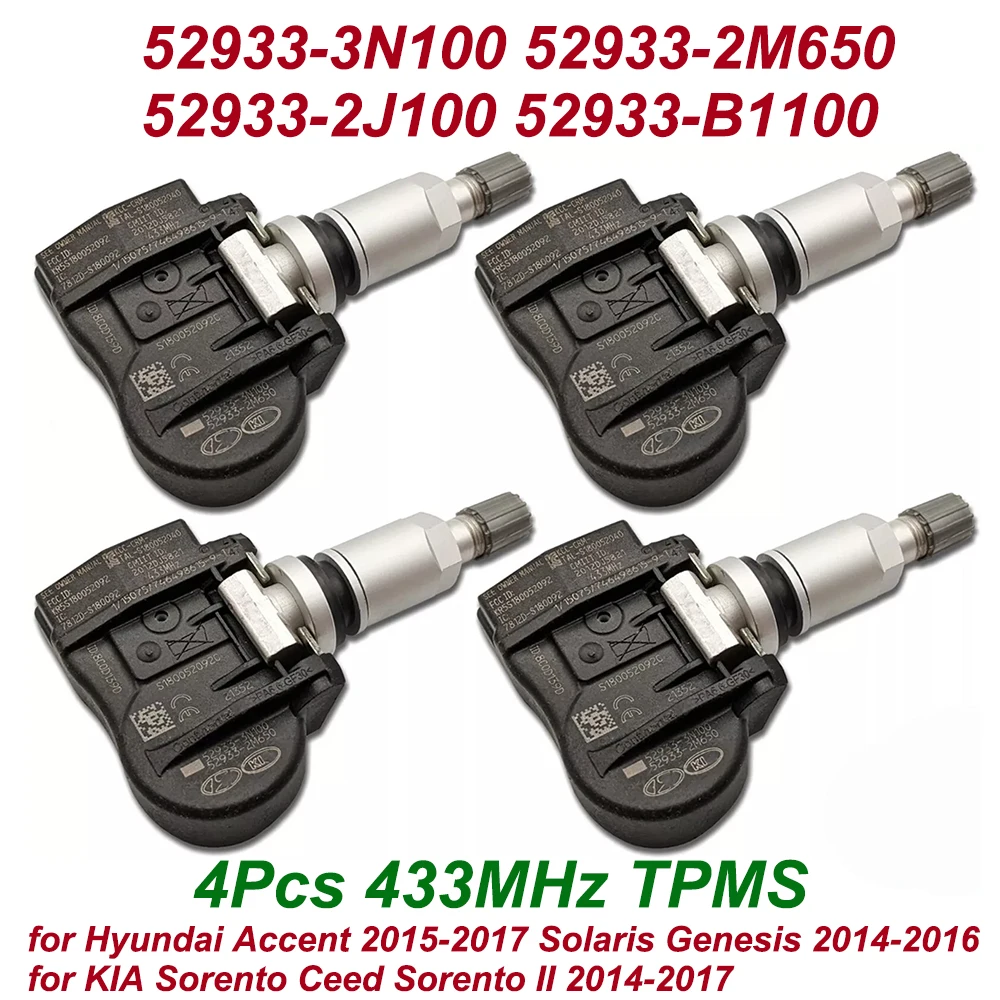4 шт. 52933-3N100 52933-B1100 433 МГц TPMS для Hyundai Accent 2014-2017 Genesis KIA Sorento 2015-2017 52933-2J100 52933-2M650 
4 шт. 52933-3N100 52933-B1100 433 МГц TPMS для Hyundai Accent 2014-2017 Genesis KIA Sorento 2015-2017 52933-2J100 52933-2M650