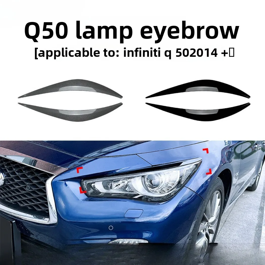 2PCS Car Headlight Lamp Eyebrow Cover Trim Stickers for Infiniti Q50 2014+ Gloss Black Car Eyelids Lids ABS Carbon
2PCS Car Headlight Lamp Eyebrow Cover Trim Stickers for Infiniti Q50 2014+ Gloss Black Car Eyelids Lids ABS Carbon