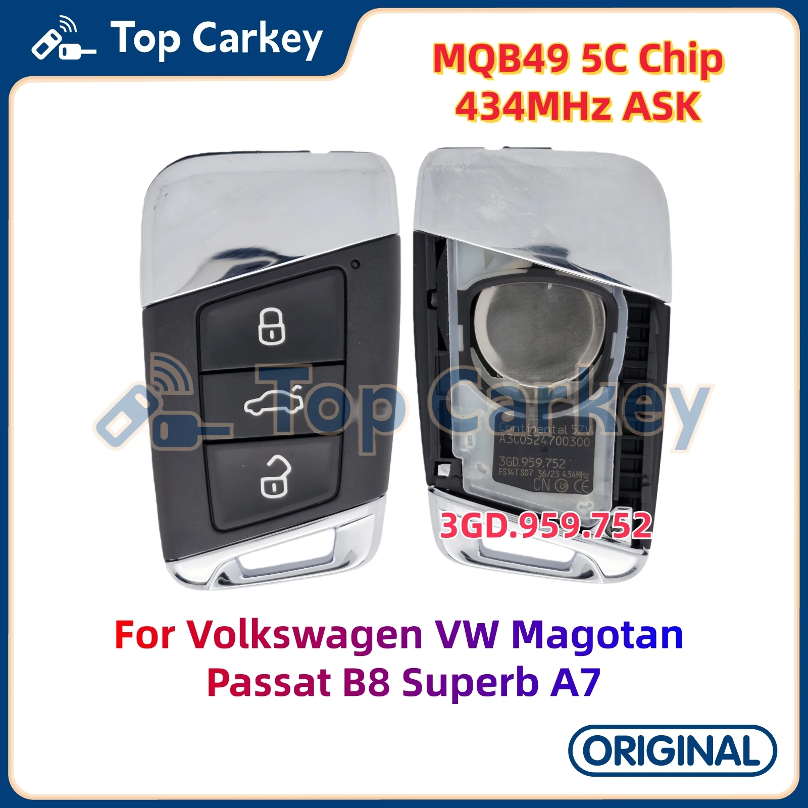 Оригинальный смарт-ключ TopCarkey 3GD 959 752 (3GD959752) с чипом MQB49 5C, 434 МГц для VW Magotan, Passat B8, Superb A7
Оригинальный смарт-ключ TopCarkey 3GD 959 752 (3GD959752) с чипом MQB49 5C, 434 МГц для VW Magotan, Passat B8, Superb A7