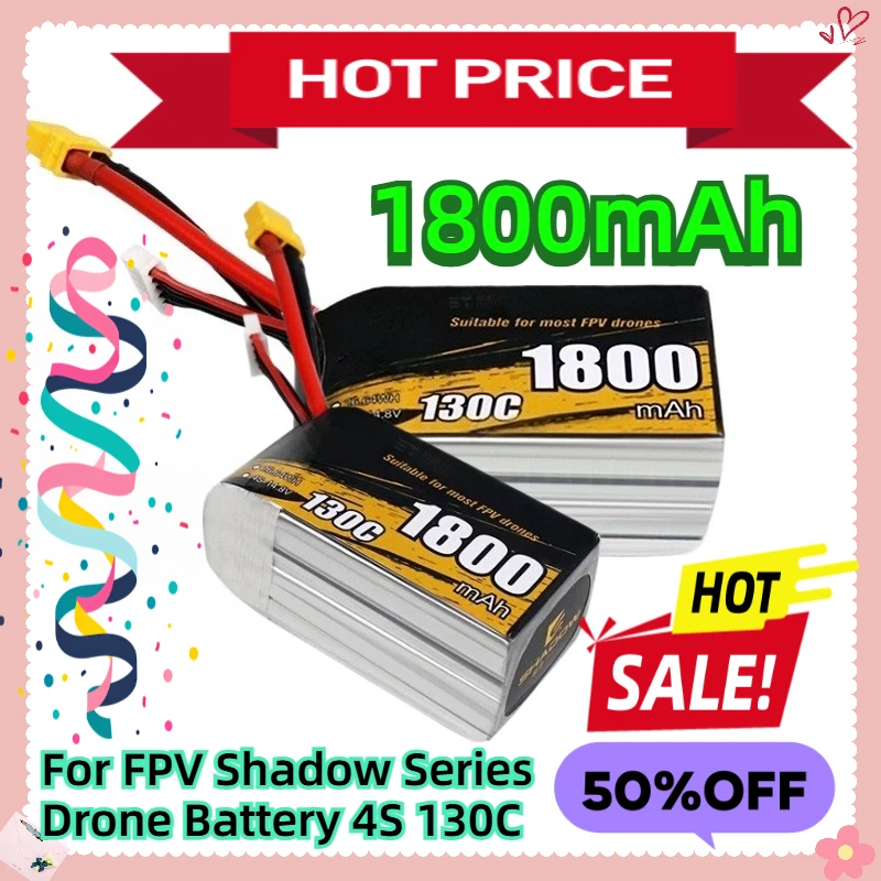 1800mAh For FPV Shadow Series Drone Battery 4S 130C
1800mAh For FPV Shadow Series Drone Battery 4S 130C