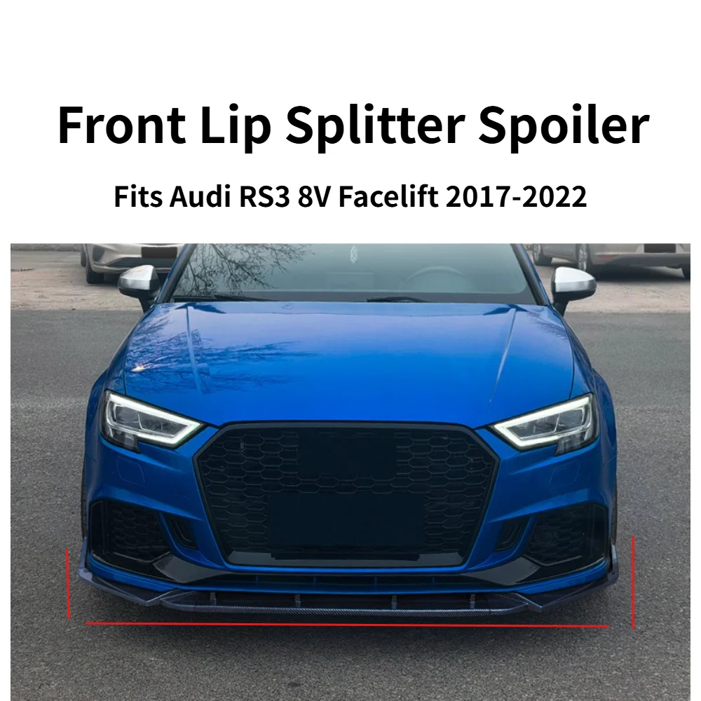 Front Lip Splitter Spoiler Fits Audi RS3 8V Facelift 2017-2022 Bumper Chin Splitter Air Deflector Exterior Modification Parts
Front Lip Splitter Spoiler Fits Audi RS3 8V Facelift 2017-2022 Bumper Chin Splitter Air Deflector Exterior Modification Parts