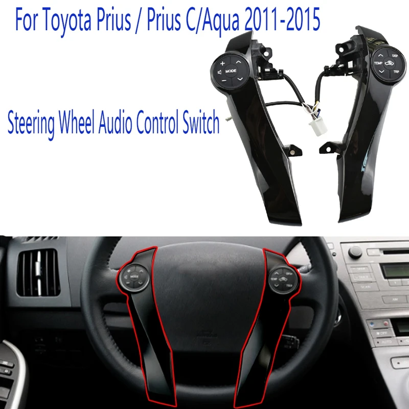 Car Steering Wheel Audio Control Switch Steering Wheel Cruise Control Buttons For Toyota Prius / Prius C/Aqua 2011-2015
Car Steering Wheel Audio Control Switch Steering Wheel Cruise Control Buttons For Toyota Prius / Prius C/Aqua 2011-2015