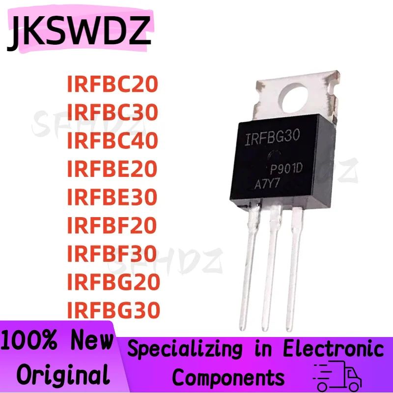 10PCS 100% new IRFBC20 IRFBC30 IRFBC40 IRFBE20 IRFBE30 IRFBF20 IRFBF30 IRFBG20 IRFBG30 TO-220 MOSFET
10PCS 100% new IRFBC20 IRFBC30 IRFBC40 IRFBE20 IRFBE30 IRFBF20 IRFBF30 IRFBG20 IRFBG30 TO-220 MOSFET