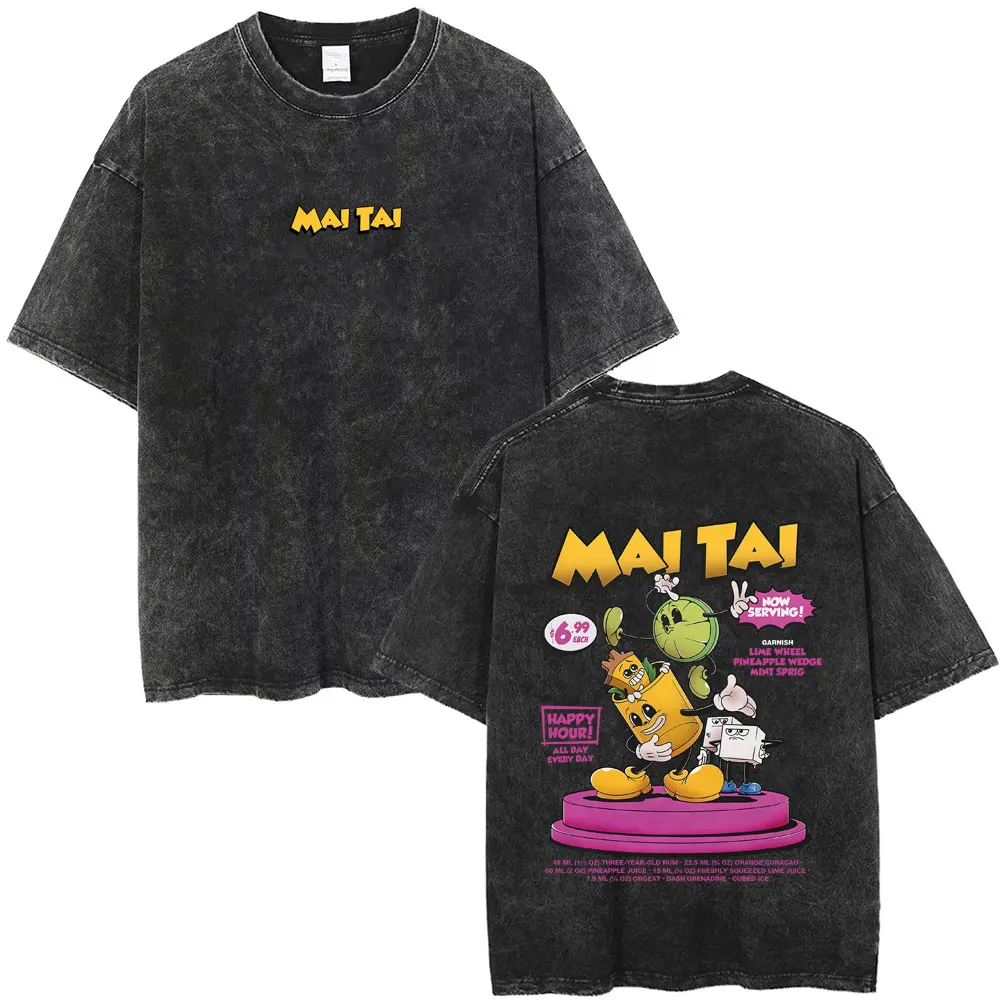 Mai Tai Cocktail Funny Meme Washed T-shirt Summer Men Women Casual Cotton Vintage T Shirts Men's Cartoon Humor Oversized Tshirt
Mai Tai Cocktail Funny Meme Washed T-shirt Summer Men Women Casual Cotton Vintage T Shirts Men's Cartoon Humor Oversized Tshirt