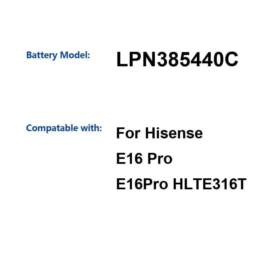 Для Hisense E16 Pro HLTE316T аккумулятор мобильного телефона долговечная работа LPN385440C экологически чистый 4530 мАч
Для Hisense E16 Pro HLTE316T аккумулятор мобильного телефона долговечная работа LPN385440C экологически чистый 4530 мАч