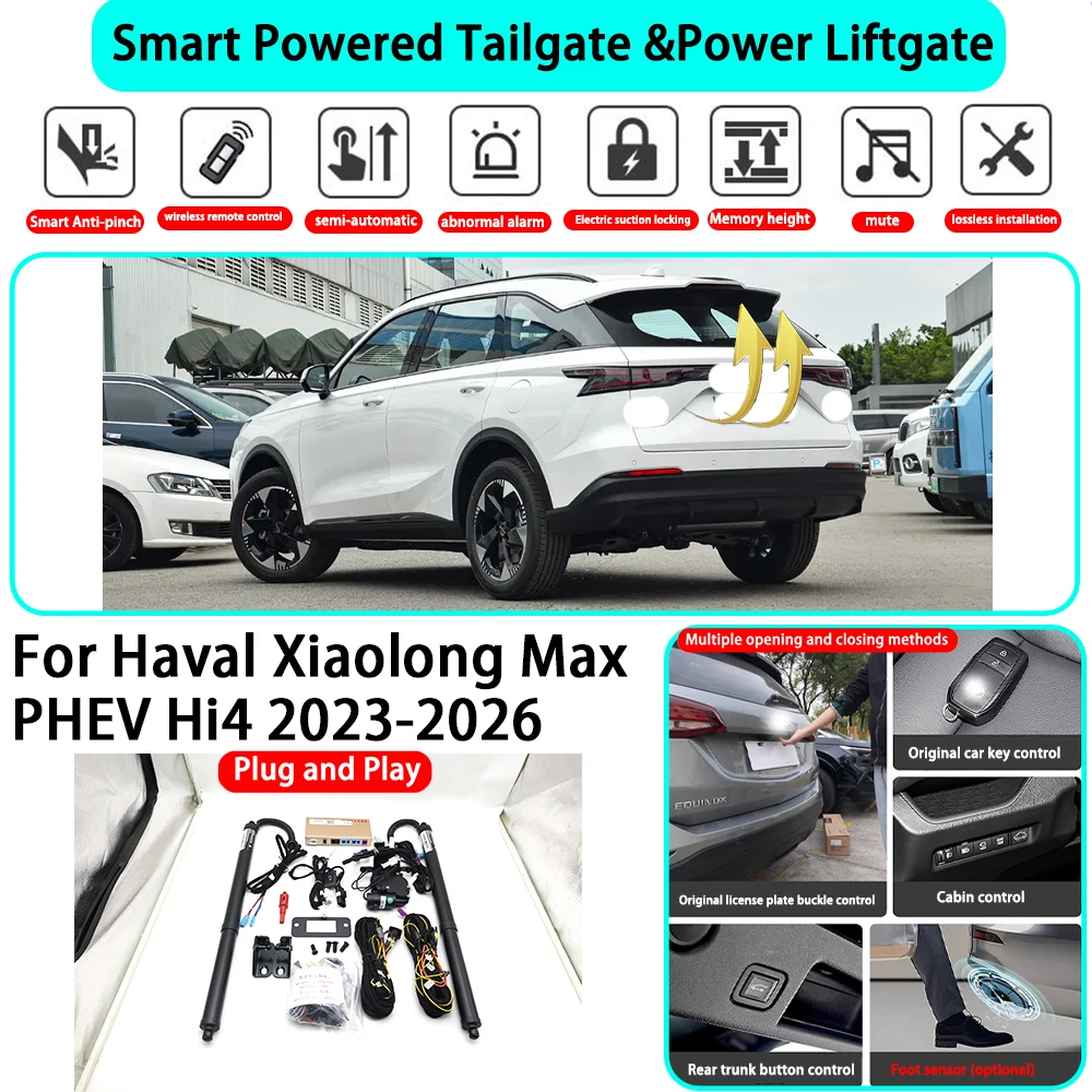 for Haval Xiaolong Max PHEV Hi4 2023-2026 OEM Smart Automatic Powered Tailgate Electric Power Tailgate Lift Kit Key Close
for Haval Xiaolong Max PHEV Hi4 2023-2026 OEM Smart Automatic Powered Tailgate Electric Power Tailgate Lift Kit Key Close