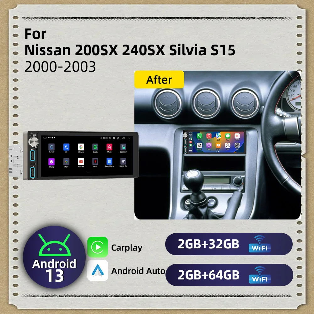 CarPlay Android Car Stereo 6.86" 1 Din Head Unit for Nissan 200SX 240SX Silvia S15 2000-2003 Radio Autoradio GPS Multimedia
CarPlay Android Car Stereo 6.86" 1 Din Head Unit for Nissan 200SX 240SX Silvia S15 2000-2003 Radio Autoradio GPS Multimedia