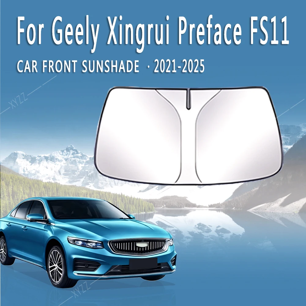 Car Front Windshield Sunshade Heat Insulation Sun Visor Summer Colling Auto Accessories For Geely Xingrui Preface FS11 2021~2025
Car Front Windshield Sunshade Heat Insulation Sun Visor Summer Colling Auto Accessories For Geely Xingrui Preface FS11 2021~2025