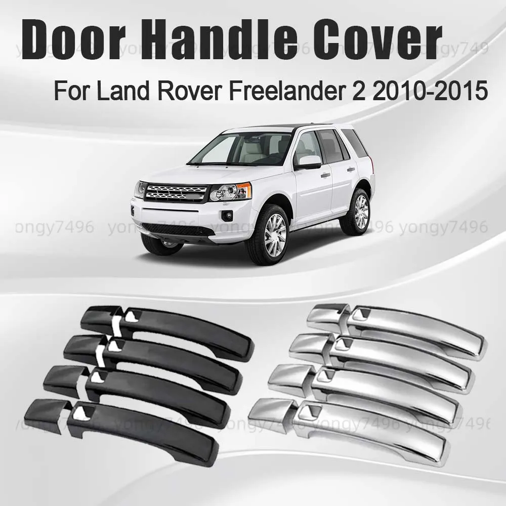 Car Upgrade Glossy Black Chrome Silver Door Handle Cover For Land Rover Freelander 2 2010 2011 2012 2013 2014 2015 Accessories
Car Upgrade Glossy Black Chrome Silver Door Handle Cover For Land Rover Freelander 2 2010 2011 2012 2013 2014 2015 Accessories