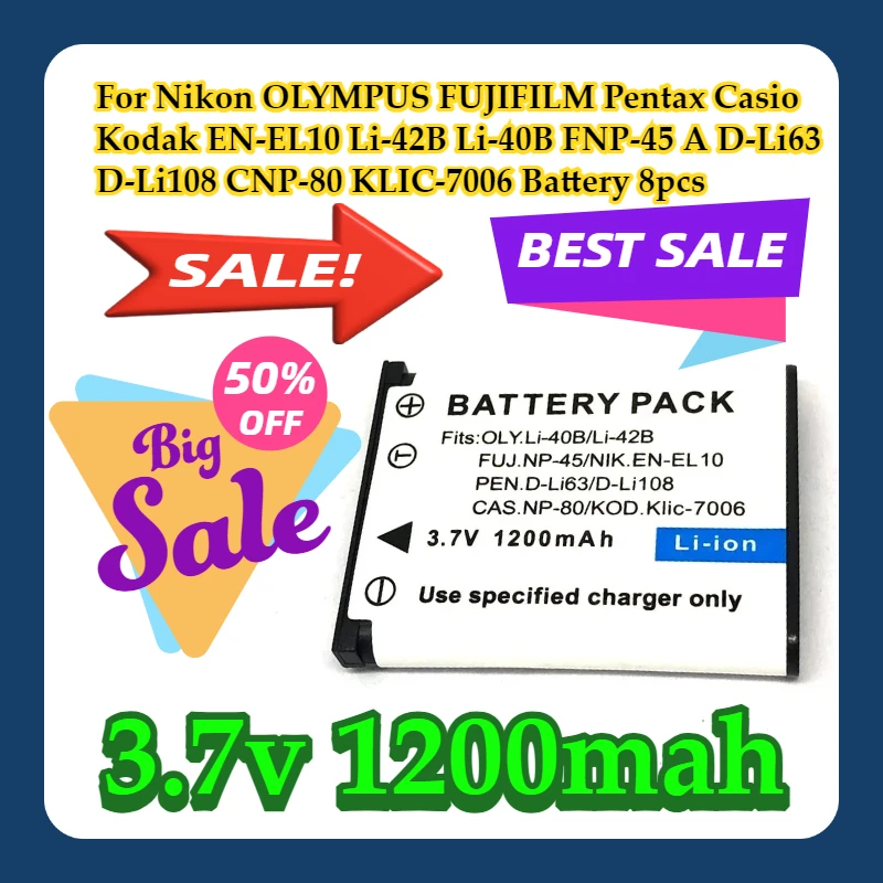 For Nikon OLYMPUS FUJIFILM Pentax Casio Kodak EN-EL10 Li-42B Li-40B FNP-45 A D-Li63 D-Li108 CNP-80 KLIC-7006 Battery 8pcs 
For Nikon OLYMPUS FUJIFILM Pentax Casio Kodak EN-EL10 Li-42B Li-40B FNP-45 A D-Li63 D-Li108 CNP-80 KLIC-7006 Battery 8pcs