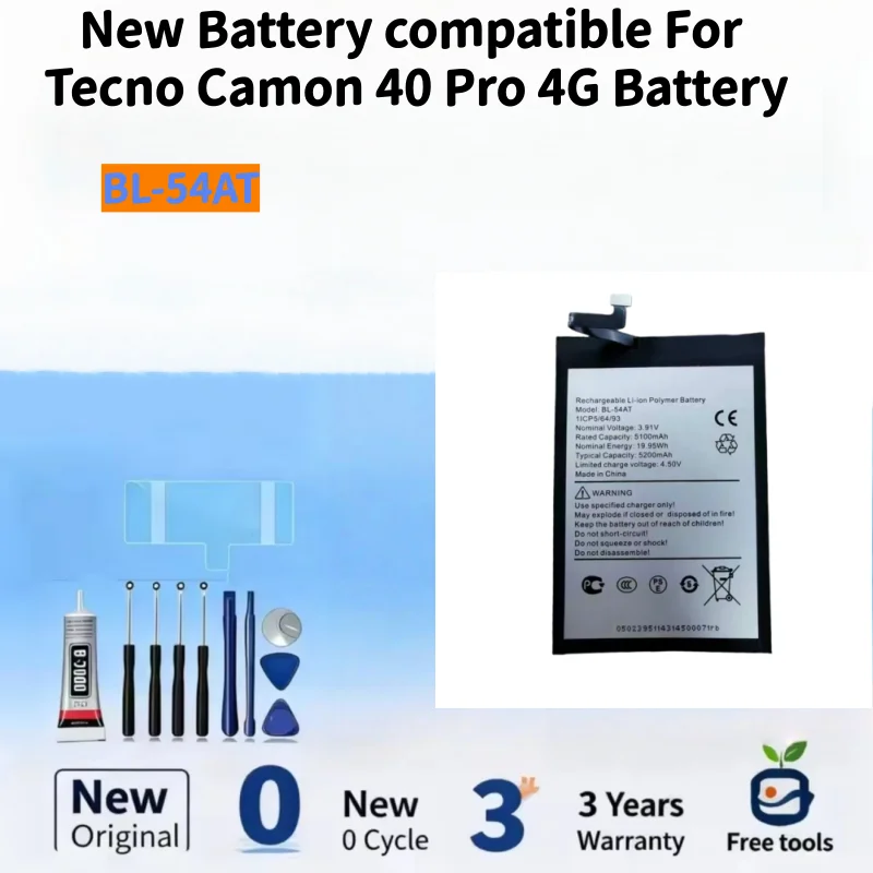 New Battery compatible For Tecno Camon 40 Pro 4G 5200mAh BL-54AT Mobile Phone Batteries + Free Tools
New Battery compatible For Tecno Camon 40 Pro 4G 5200mAh BL-54AT Mobile Phone Batteries + Free Tools