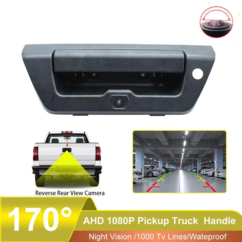 170° AHD 1920 Vehicle Pickup Trunk Handle Rear View Camera For Ford Raptor F-150 F250 F350 2015-2020
170° AHD 1920 Vehicle Pickup Trunk Handle Rear View Camera For Ford Raptor F-150 F250 F350 2015-2020