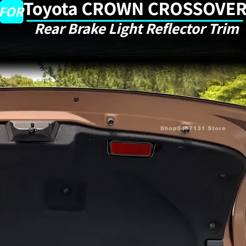 Накладка отражателя заднего стоп-сигнала автомобиля для Toyota CROWN CROSSOVER, аксессуары для интерьера 2023 2024 2025
Накладка отражателя заднего стоп-сигнала автомобиля для Toyota CROWN CROSSOVER, аксессуары для интерьера 2023 2024 2025