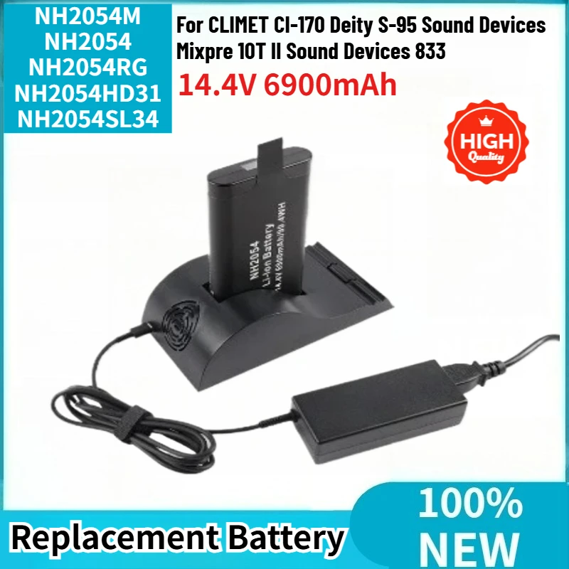 NH2054M NH2054 NH2054RG NH2054HD31 NH2054SL34 Battery 14.4V 6900mAh For CLIMET CI-170 Deity S-95 Sound Devices Mixpre 10T lI
NH2054M NH2054 NH2054RG NH2054HD31 NH2054SL34 Battery 14.4V 6900mAh For CLIMET CI-170 Deity S-95 Sound Devices Mixpre 10T lI