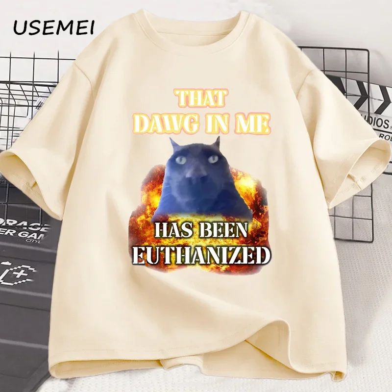 Mens T Shirt That Dawg in Me Is Euthanized Printed T-shirt Funny Csaual Animal Tee Shirt Cotton O Neck Short Sleeve Clothing
Mens T Shirt That Dawg in Me Is Euthanized Printed T-shirt Funny Csaual Animal Tee Shirt Cotton O Neck Short Sleeve Clothing
