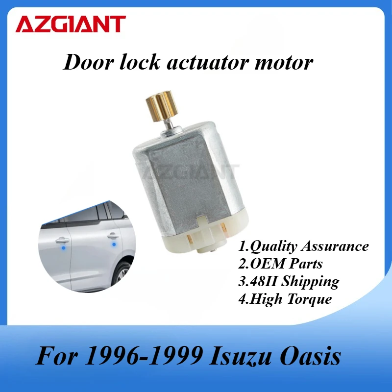AZGIANT Car door lock actuator motor for 1996-1999 Isuzu Oasis High-quality replacement parts Copper carbon brush 8 teeth OEM
AZGIANT Car door lock actuator motor for 1996-1999 Isuzu Oasis High-quality replacement parts Copper carbon brush 8 teeth OEM