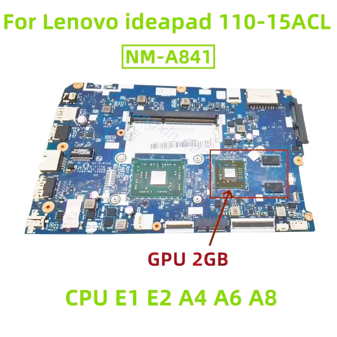 NM-A841 motherboard is suitable for Lenovo Ideapad 110-15ACL notebook motherboard with CPU E1 E2 A4 A6 A8 GPU 2GB 100% test ok
NM-A841 motherboard is suitable for Lenovo Ideapad 110-15ACL notebook motherboard with CPU E1 E2 A4 A6 A8 GPU 2GB 100% test ok