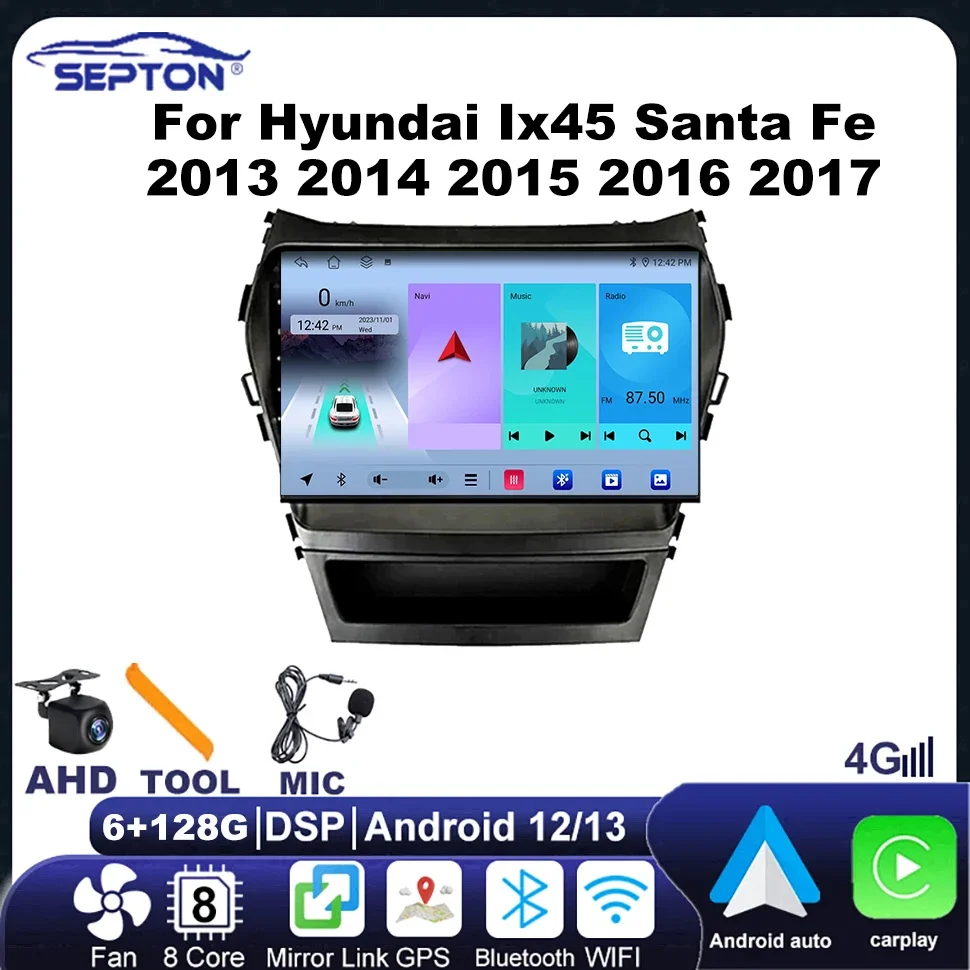 SEPTON 8core WIFI Car Radio for Hyundai Ix45 Santa Fe 2013 2014 2015 2016 2017 Car Radio Multimedia Player Wireless Carplay GPS
SEPTON 8core WIFI Car Radio for Hyundai Ix45 Santa Fe 2013 2014 2015 2016 2017 Car Radio Multimedia Player Wireless Carplay GPS