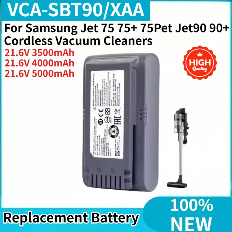 VCA-SBT90/XAA High Quality Battery 21.6V 3500mAh 4000mAh 5000mAh For Samsung Jet90 90+ Jet 75 75+ 75Pet Cordless Vacuum Cleaners
VCA-SBT90/XAA High Quality Battery 21.6V 3500mAh 4000mAh 5000mAh For Samsung Jet90 90+ Jet 75 75+ 75Pet Cordless Vacuum Cleaners
