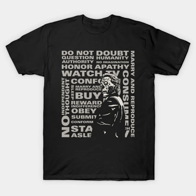 propaganda Retro Sic-Fi They Live Gift T Shirt John Carpenter Vintage Horror movie Alien Graphic clothes All size Tee S-6XL
propaganda Retro Sic-Fi They Live Gift T Shirt John Carpenter Vintage Horror movie Alien Graphic clothes All size Tee S-6XL