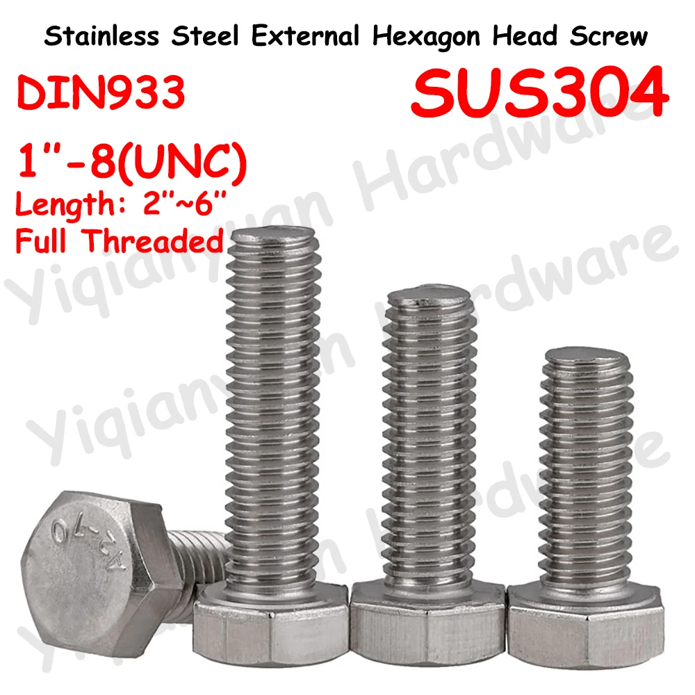 Yiqianyuan 1''-8 UNC DIN933 Винты с шестигранной головкой из нержавеющей стали SUS304 Внешний болт с полной резьбой до
Yiqianyuan 1''-8 UNC DIN933 Винты с шестигранной головкой из нержавеющей стали SUS304 Внешний болт с полной резьбой до