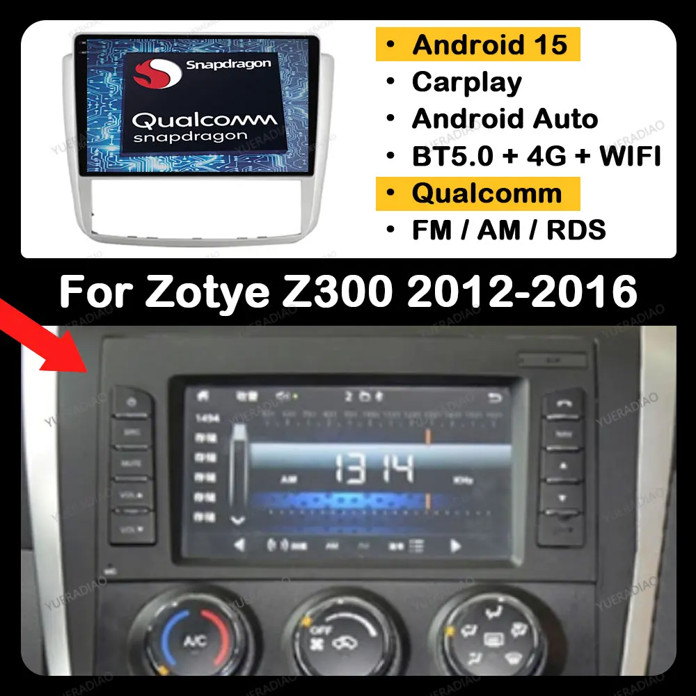 Android 15 Car Radio For Zotye Z300 2012 2013 2014 2015 2016 GPS NAVI BT Multimedia Stereo Video Player Qualcomm 4G LTE 5G WIFI
Android 15 Car Radio For Zotye Z300 2012 2013 2014 2015 2016 GPS NAVI BT Multimedia Stereo Video Player Qualcomm 4G LTE 5G WIFI