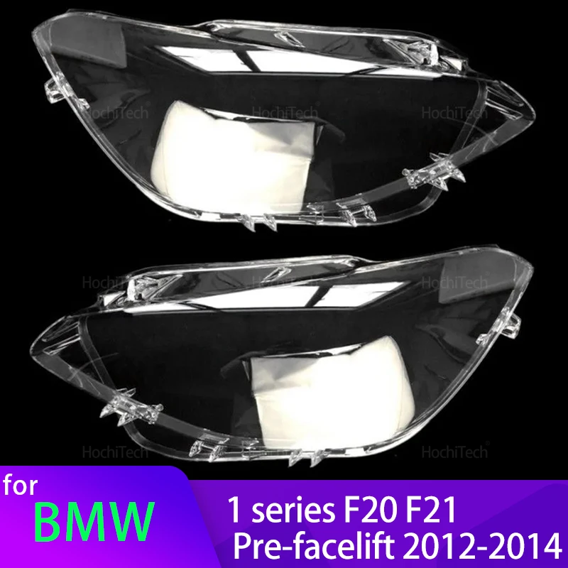 For BMW 1 Series F20 F21 Pre-facelift 2012-2014 Headlight Cover Lampshade Waterproof Bright Shell Cover Lamp Clear Lens Cover
For BMW 1 Series F20 F21 Pre-facelift 2012-2014 Headlight Cover Lampshade Waterproof Bright Shell Cover Lamp Clear Lens Cover