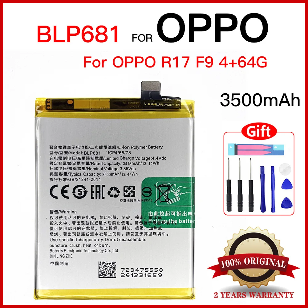 Genuine BLP681 Replacement Battery For OPPO BLP-681 Mobile Phone R17 F9 4+64G 3500mAh Mobile phone Batteries+Tools
Genuine BLP681 Replacement Battery For OPPO BLP-681 Mobile Phone R17 F9 4+64G 3500mAh Mobile phone Batteries+Tools