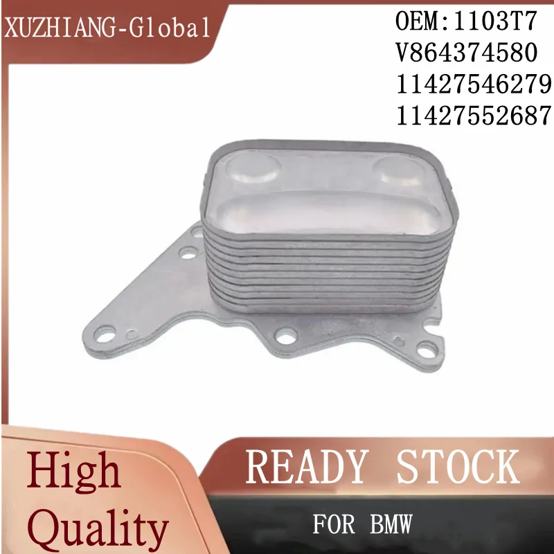 Engine Oil Cooler 1103T7 11427552687 V864374580 11427546279 For Mini COUPE for BMW N14 N18 R56 R57 R55 R60
Engine Oil Cooler 1103T7 11427552687 V864374580 11427546279 For Mini COUPE for BMW N14 N18 R56 R57 R55 R60