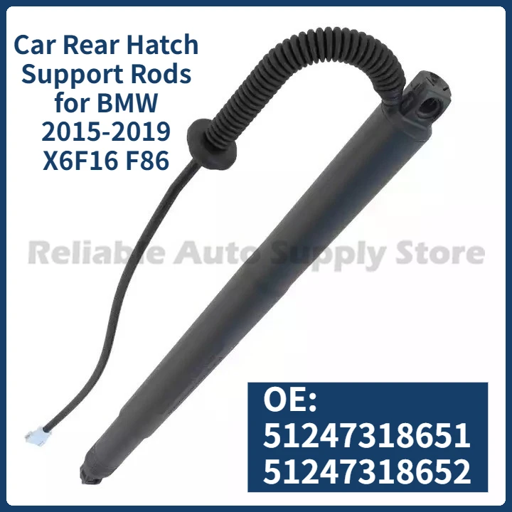 1 Pair(2pcs) of Car Rear Hatch Support Rods Suitable for BMW 15-19 X6F16 F86 Electric Tailgate Strut OE 51247318651 51247318652
1 Pair(2pcs) of Car Rear Hatch Support Rods Suitable for BMW 15-19 X6F16 F86 Electric Tailgate Strut OE 51247318651 51247318652