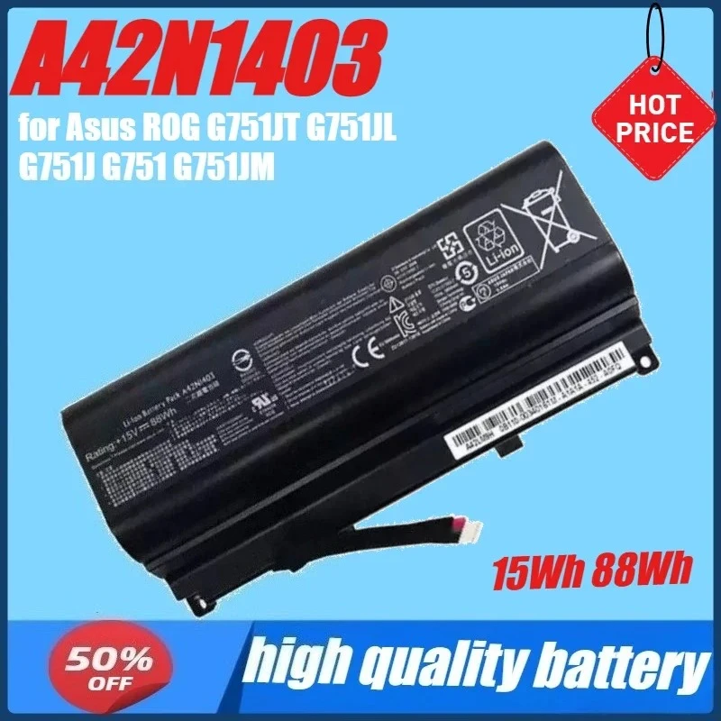 15Wh 88Wh A42N1403 Battery for Asus ROG G751JT G751JL G751J G751 G751JM G751JY G751JY GFX71JY
15Wh 88Wh A42N1403 Battery for Asus ROG G751JT G751JL G751J G751 G751JM G751JY G751JY GFX71JY