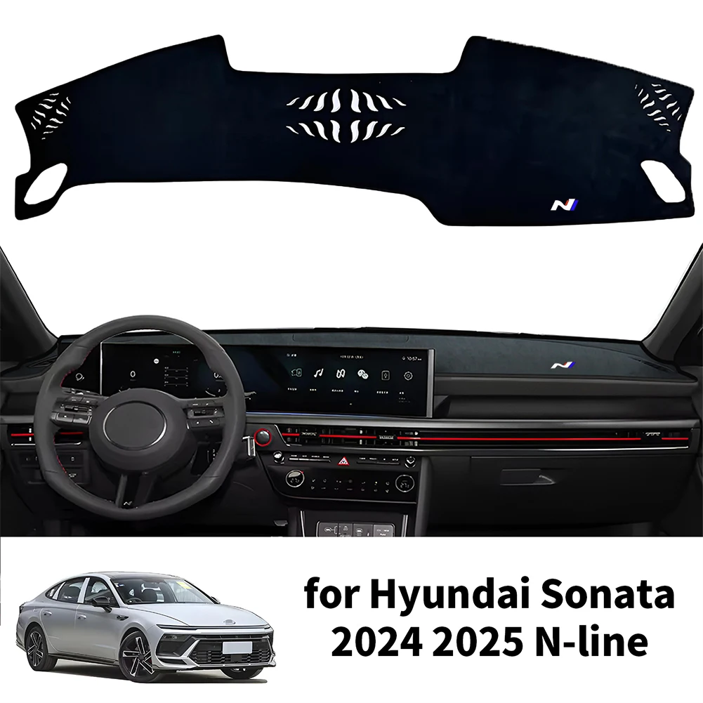 for Hyundai Sonata 2024 2025 N-line (Without HUD) Dashboard Cover Pad Dashmat Dash Mat Anti-Slip Sunshade Protective Carpet
for Hyundai Sonata 2024 2025 N-line (Without HUD) Dashboard Cover Pad Dashmat Dash Mat Anti-Slip Sunshade Protective Carpet