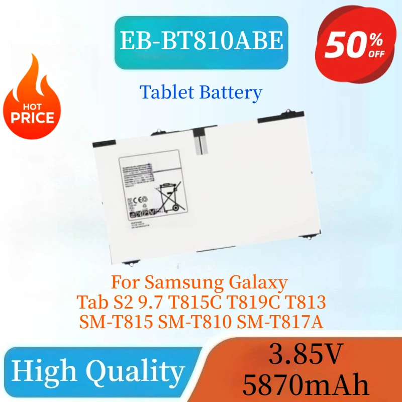 New EB-BT810ABE 3.85V 5870mAh Replacement Tablet Battery For Samsung Galaxy Tab S2 9.7 T815C T819C T813 SM-T815 SM-T810 SM-T817A
New EB-BT810ABE 3.85V 5870mAh Replacement Tablet Battery For Samsung Galaxy Tab S2 9.7 T815C T819C T813 SM-T815 SM-T810 SM-T817A