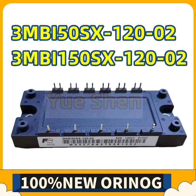 3MBI50SX-120-02 3MBI150SX-120-02 New Original Module IGBT
3MBI50SX-120-02 3MBI150SX-120-02 New Original Module IGBT