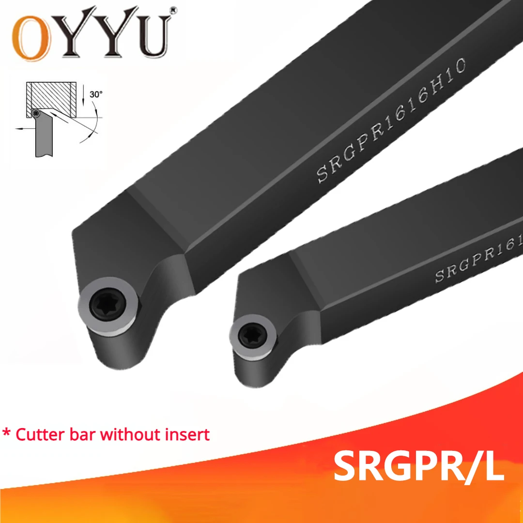 OYYU CNC External Tools Holder Shank SRGPR SRGPL SRGPR1616H08 SRGPR2020K08 SRGPR2525M08 SRGPR1616H10 SRGPR2020K10 SRGPR2525M10
OYYU CNC External Tools Holder Shank SRGPR SRGPL SRGPR1616H08 SRGPR2020K08 SRGPR2525M08 SRGPR1616H10 SRGPR2020K10 SRGPR2525M10