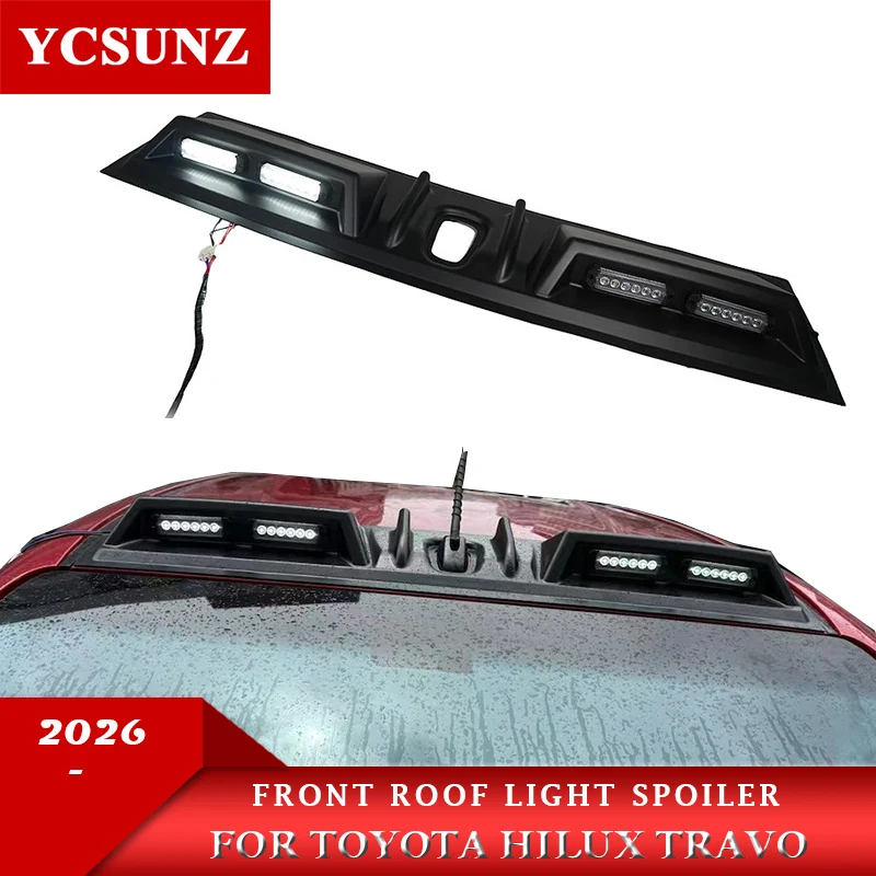 Matte Black Front Roof LED Spoiler Decoration For Toyota Hilux Travo 2026 Double Cabin Car Accessories
Matte Black Front Roof LED Spoiler Decoration For Toyota Hilux Travo 2026 Double Cabin Car Accessories