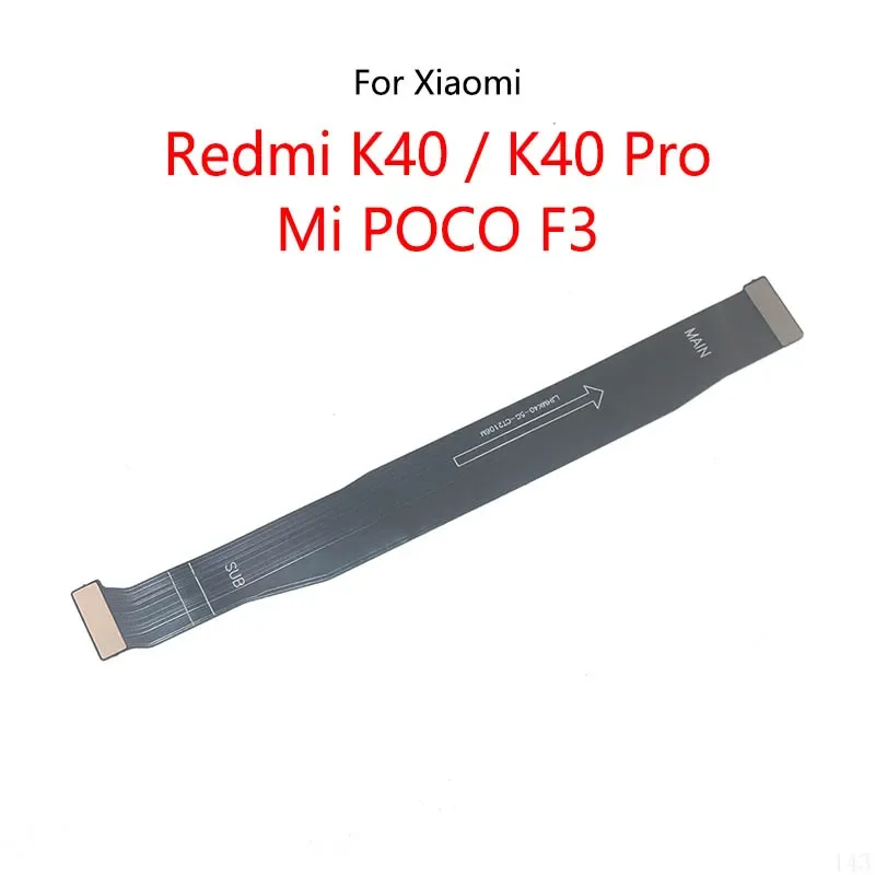 10 шт./лот для Xiaomi Mi POCO F3 Pocophone/Redmi K40 Pro ЖК-дисплей для подключения материнской платы, гибкий кабель для основной платы
10 шт./лот для Xiaomi Mi POCO F3 Pocophone/Redmi K40 Pro ЖК-дисплей для подключения материнской платы, гибкий кабель для основной платы
