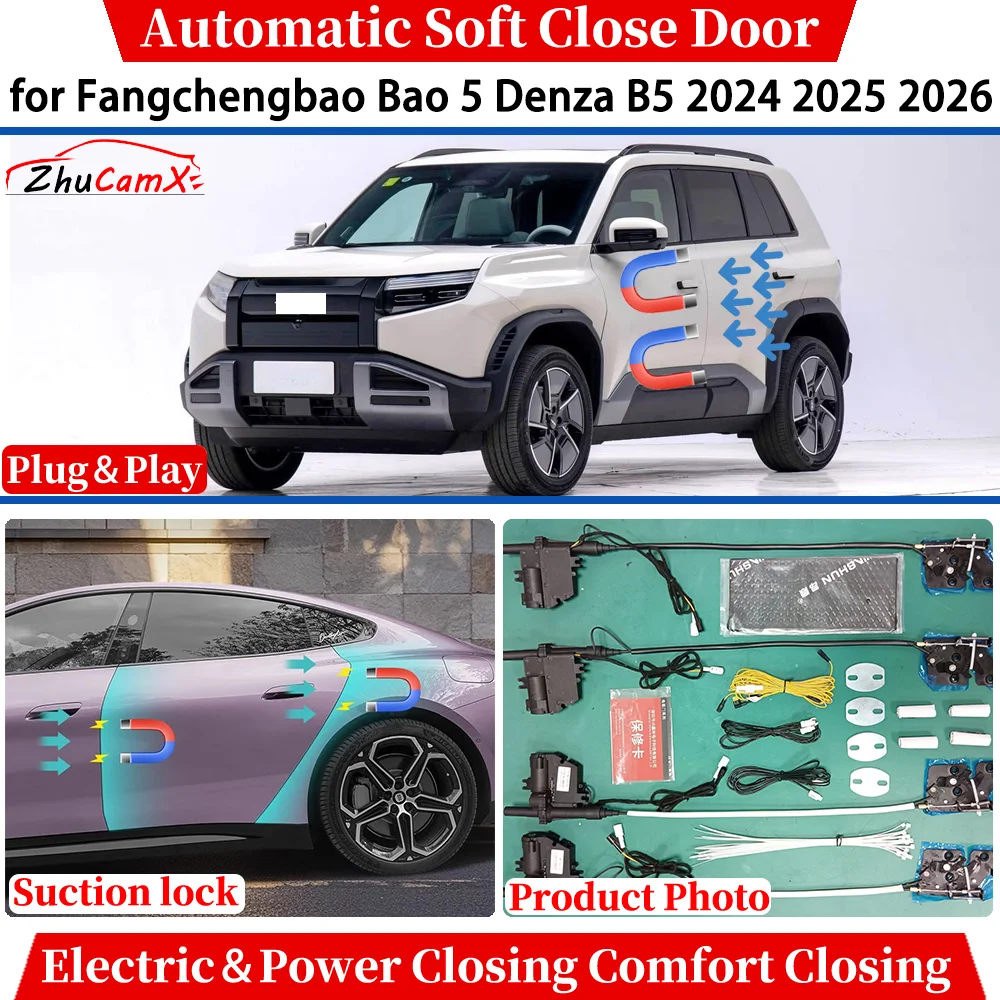 ZhuCamX for BYD Fangchengbao Tai 3 2025 2026 Automatic Soft Close Door Electric Power Comfort Closing Suction lock Quiet System
ZhuCamX for BYD Fangchengbao Tai 3 2025 2026 Automatic Soft Close Door Electric Power Comfort Closing Suction lock Quiet System