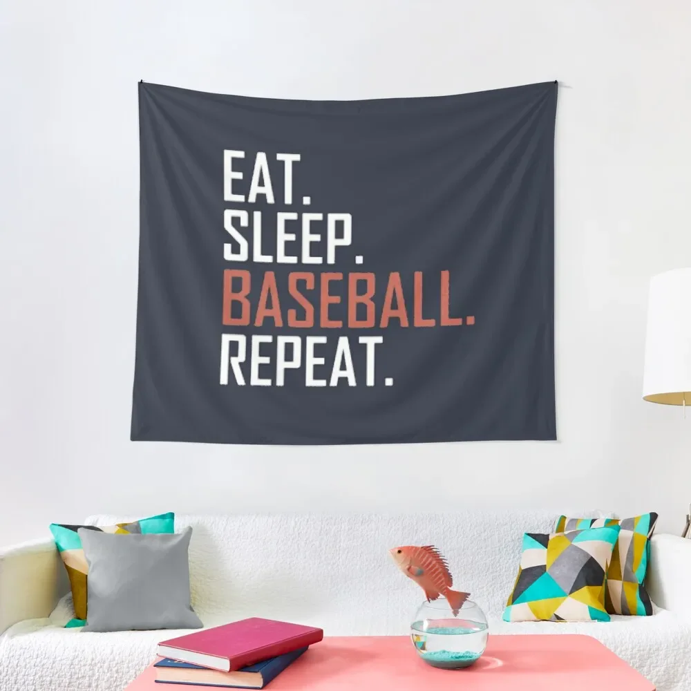 Eat. Sleep. Baseball. Repeat. Tapestry Wall Decorations Carpet On The Wall Wallpaper Bedroom Tapestry
Eat. Sleep. Baseball. Repeat. Tapestry Wall Decorations Carpet On The Wall Wallpaper Bedroom Tapestry
