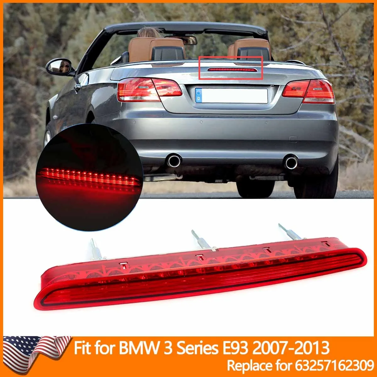 Signal Lamp Replace For BMW 3 Series E93 328i 335i 335is M3 2007-2013 Facelift Rear 3rd Third Stop Light 63257162309 Car Lights
Signal Lamp Replace For BMW 3 Series E93 328i 335i 335is M3 2007-2013 Facelift Rear 3rd Third Stop Light 63257162309 Car Lights
