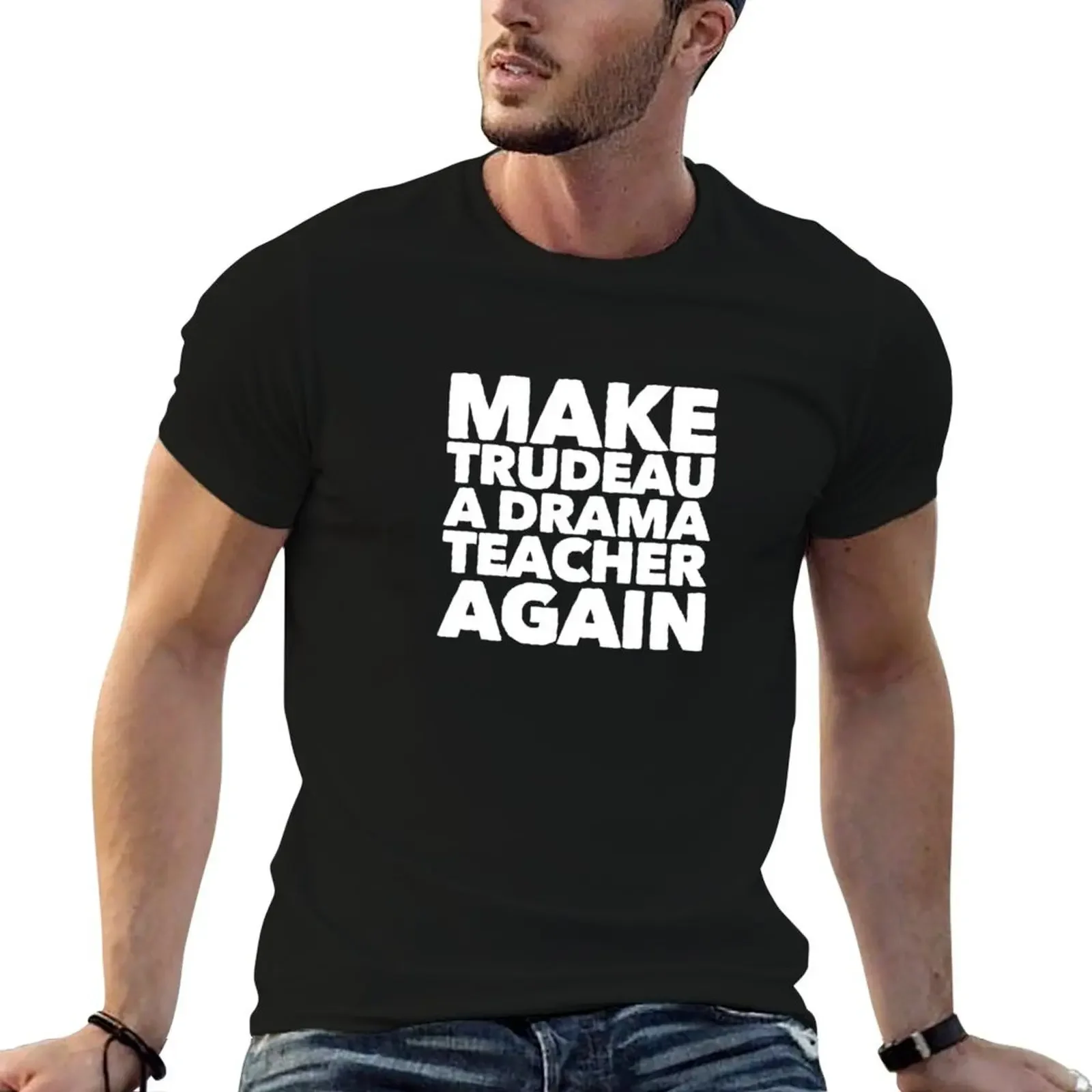 make trudeau a drama teacher again T-Shirt basketball graphic tees oversizeds mens vintage t shirts
make trudeau a drama teacher again T-Shirt basketball graphic tees oversizeds mens vintage t shirts