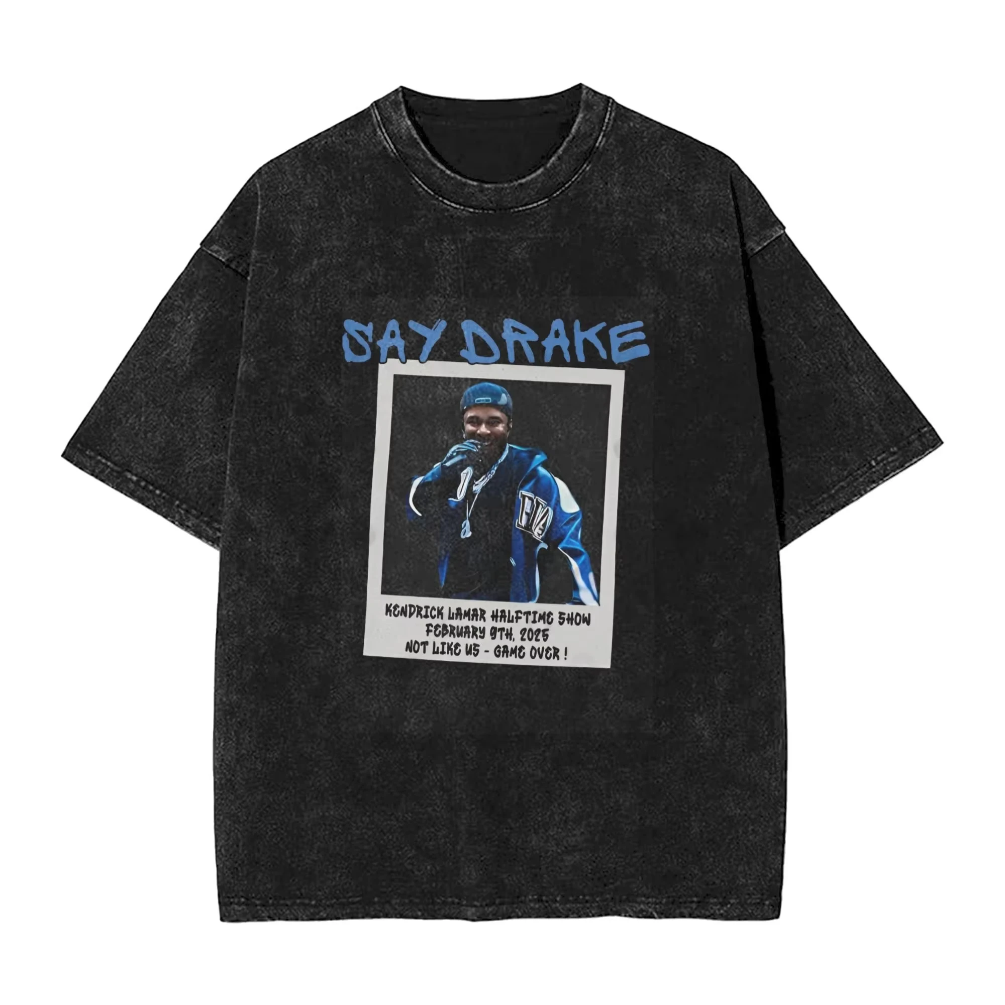 Kendrick Lamar Say Drake T-Shirts Men Novelty 100% Cotton Tees Round Collar Short Sleeve T Shirt Original Clothing
Kendrick Lamar Say Drake T-Shirts Men Novelty 100% Cotton Tees Round Collar Short Sleeve T Shirt Original Clothing