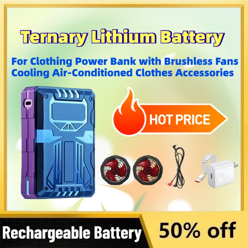 Large Capacity Ternary Lithium Battery for Clothing Power Bank with Brushless Fans Cooling Air-Conditioned Clothes Accessories
Large Capacity Ternary Lithium Battery for Clothing Power Bank with Brushless Fans Cooling Air-Conditioned Clothes Accessories