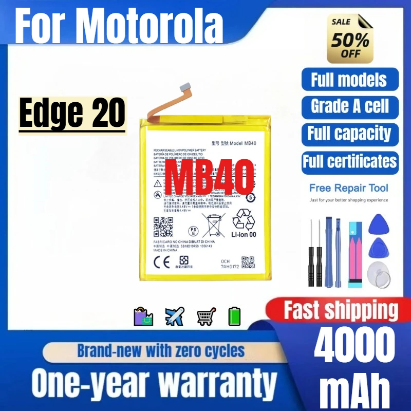 MB40 for Motorola Edge 20 Phone Battery 0 Cycle High Quality High Capacity Battery Replacement Bateria Grade A Cell with Tools
MB40 for Motorola Edge 20 Phone Battery 0 Cycle High Quality High Capacity Battery Replacement Bateria Grade A Cell with Tools