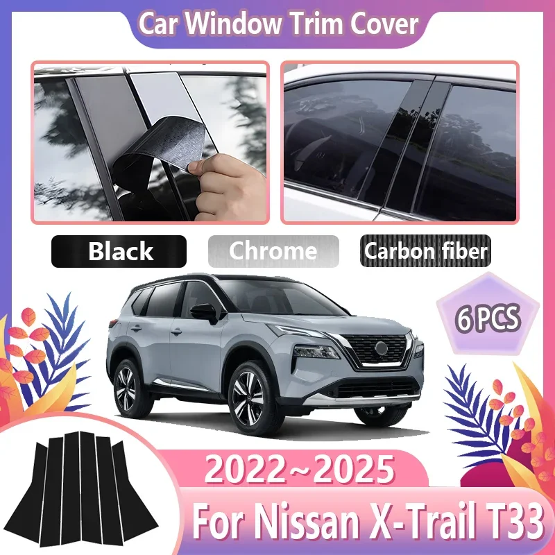 6PCS Car Window Trim Cover For Nissan X-Trail T33 MK4 2022~2025 2023 2024 Center Column Pillar Stickers Tools Auto Accessories
6PCS Car Window Trim Cover For Nissan X-Trail T33 MK4 2022~2025 2023 2024 Center Column Pillar Stickers Tools Auto Accessories