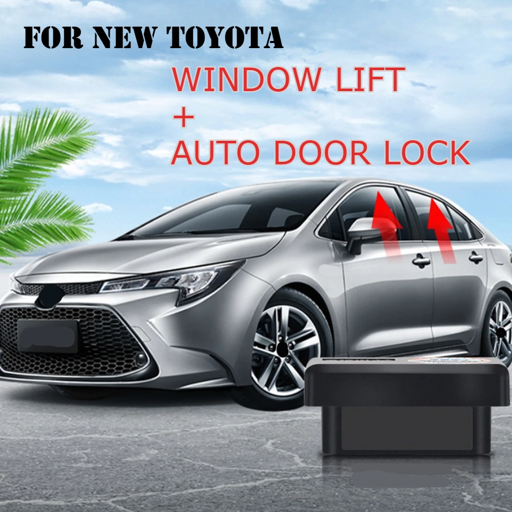 Multi-Functions OBD Auto Door Speed Lock Window Lifter for Toyota New Corolla Camry RAV4 Frontlander Highlander Alphard CHR
Multi-Functions OBD Auto Door Speed Lock Window Lifter for Toyota New Corolla Camry RAV4 Frontlander Highlander Alphard CHR
