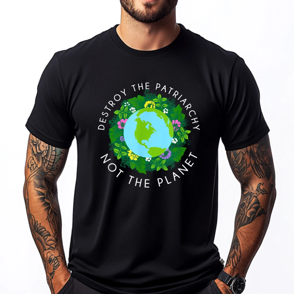 Destroy Patriarchy Not Planet Shirt Cute Feminist Earth Day Men T Shirts High Quality Camiseta Korean
Destroy Patriarchy Not Planet Shirt Cute Feminist Earth Day Men T Shirts High Quality Camiseta Korean