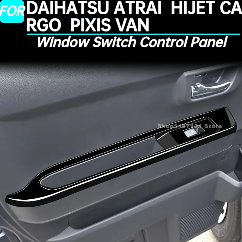 Панель управления оконным переключателем для DAIHATSU ATRAI 2021, HIJET CARGO 2022, аксессуары для интерьера фургона PIXIS VAN для правого руля 
Панель управления оконным переключателем для DAIHATSU ATRAI 2021, HIJET CARGO 2022, аксессуары для интерьера фургона PIXIS VAN для правого руля