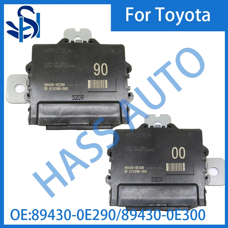 89430-0E290/89430-0E300 для Toyota GRAND HIGHLANDER 2023, компьютерный модуль управления боковым зеркалом, ЭБУ
89430-0E290/89430-0E300 для Toyota GRAND HIGHLANDER 2023, компьютерный модуль управления боковым зеркалом, ЭБУ