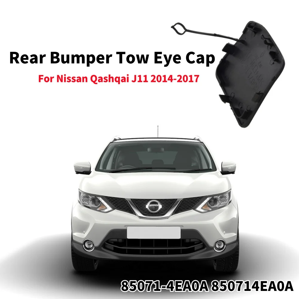 Rear Bumper Tow Eye Cap Replacement Car Exterior Bumpers Part For Nissan Qashqai J11 2014-2017 85071-4EA0A
Rear Bumper Tow Eye Cap Replacement Car Exterior Bumpers Part For Nissan Qashqai J11 2014-2017 85071-4EA0A